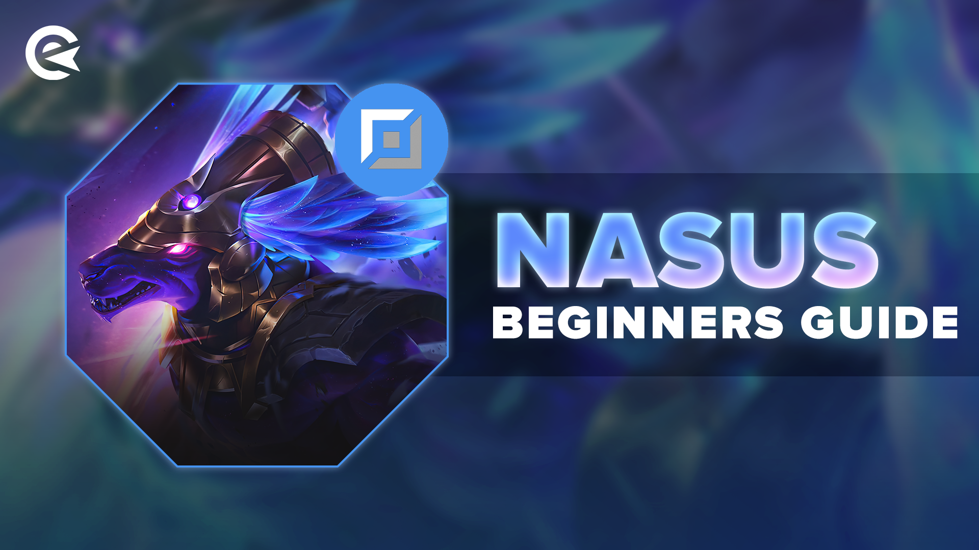 Nasus LoL Champion Guide Header