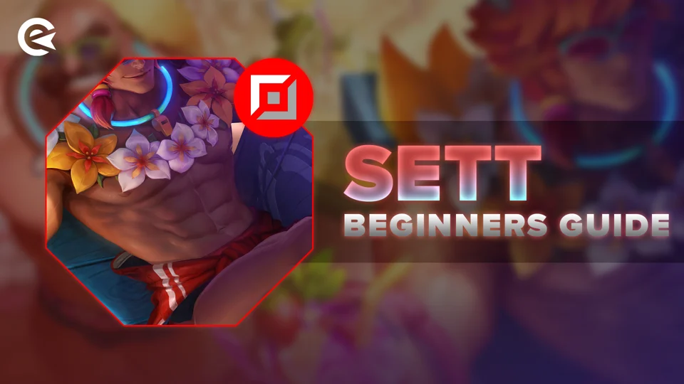 League of Legends Sett Guide: How To Master The Top Lane… | EarlyGame