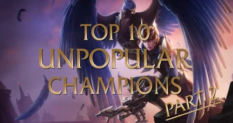 Most unpopular lol champs EN2 00000