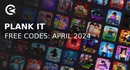 Plank it codes april