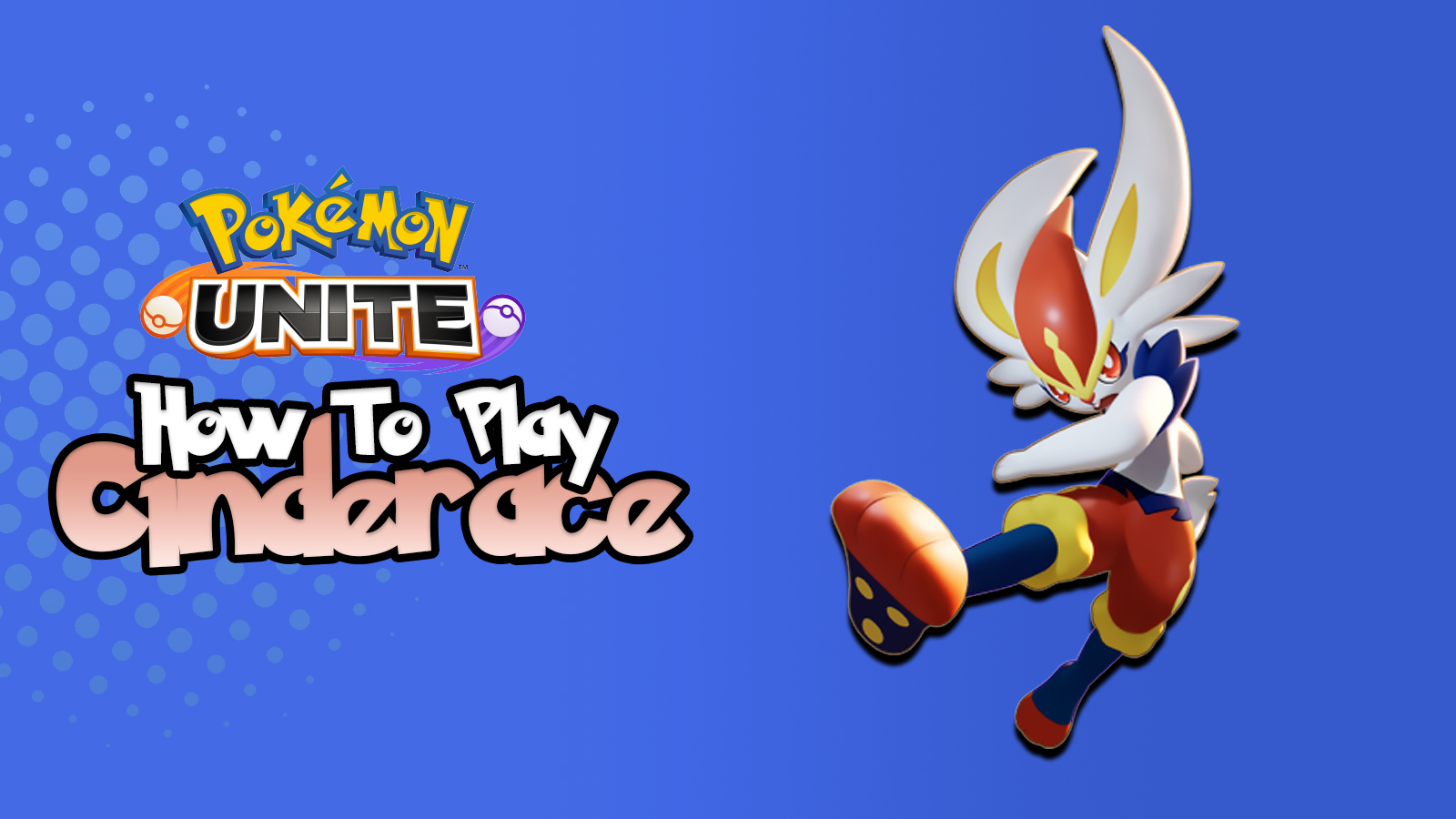 Pokemon unite how to play cinderace