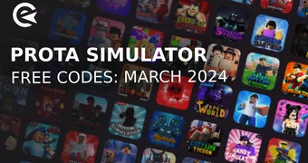 Prota simulator codes march 2024