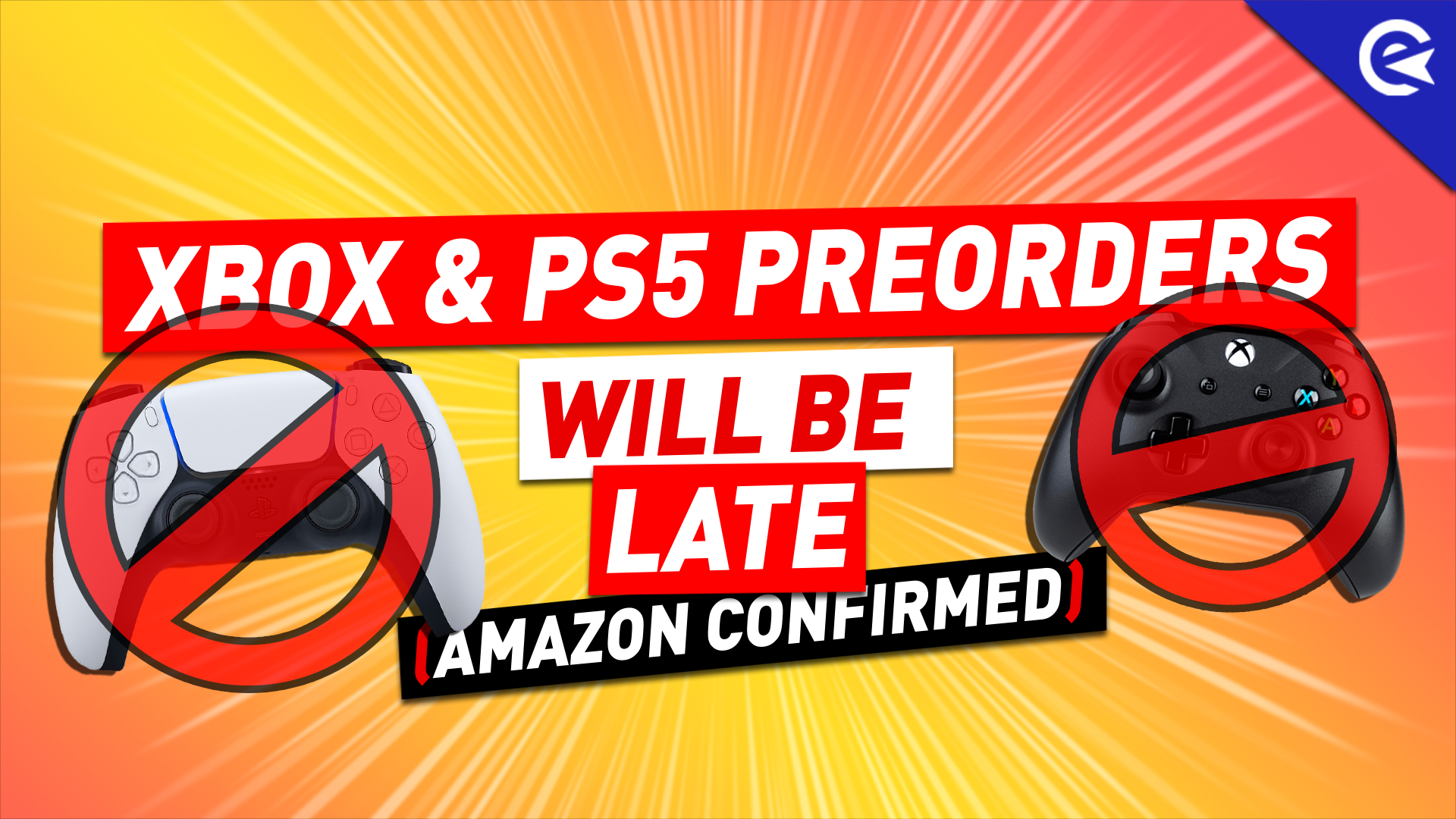 Ps5 xbox late