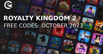 Royalty kingdom codes october 2023