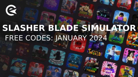 Slasher blade simulator codes january