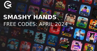 Smashy hands codes april 2024