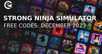 Strong ninja simulator codes december 2023