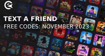 Text a friend codes november 2023