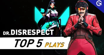 top 5 plays dr disrespect valorant