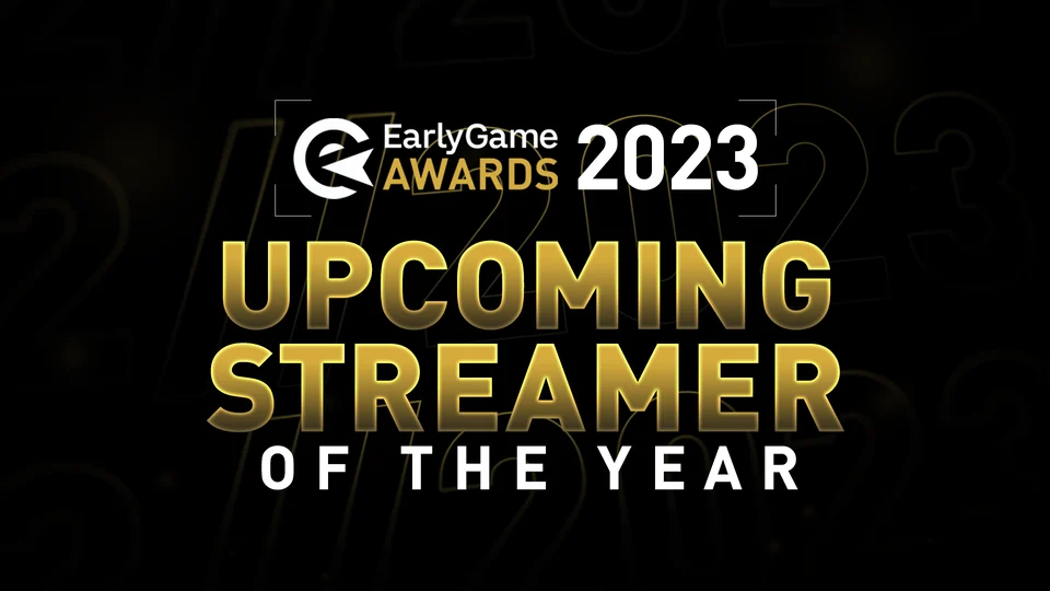 EarlyGame Die Streamer des Jahres EG Awards 2023