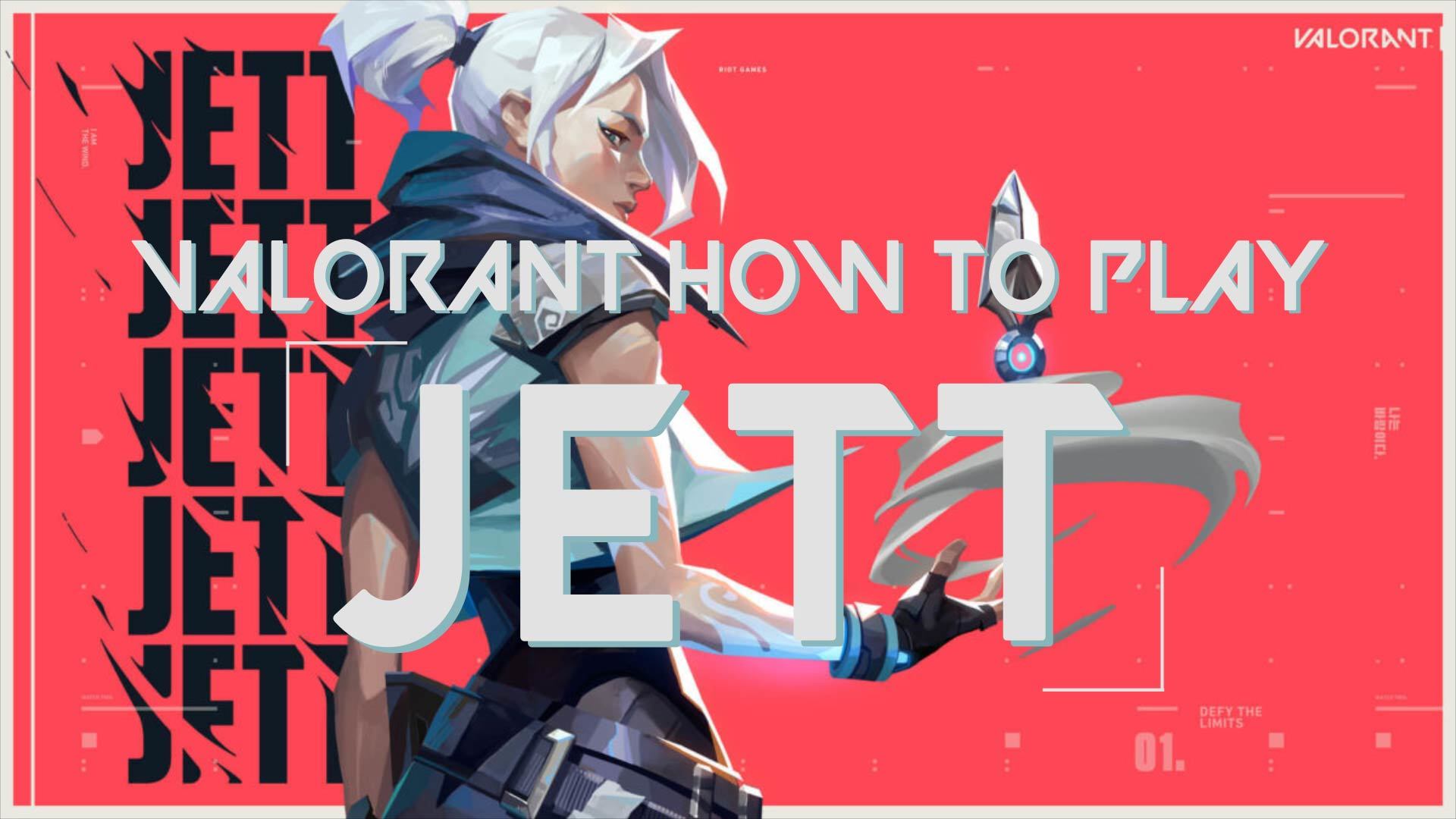 Valorant how to play jett 00000