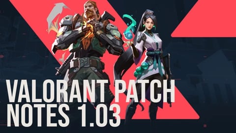 Valorant patch 1 03