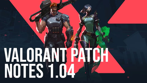 Valorant patch 104