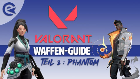 Valorant waffen guide phantom