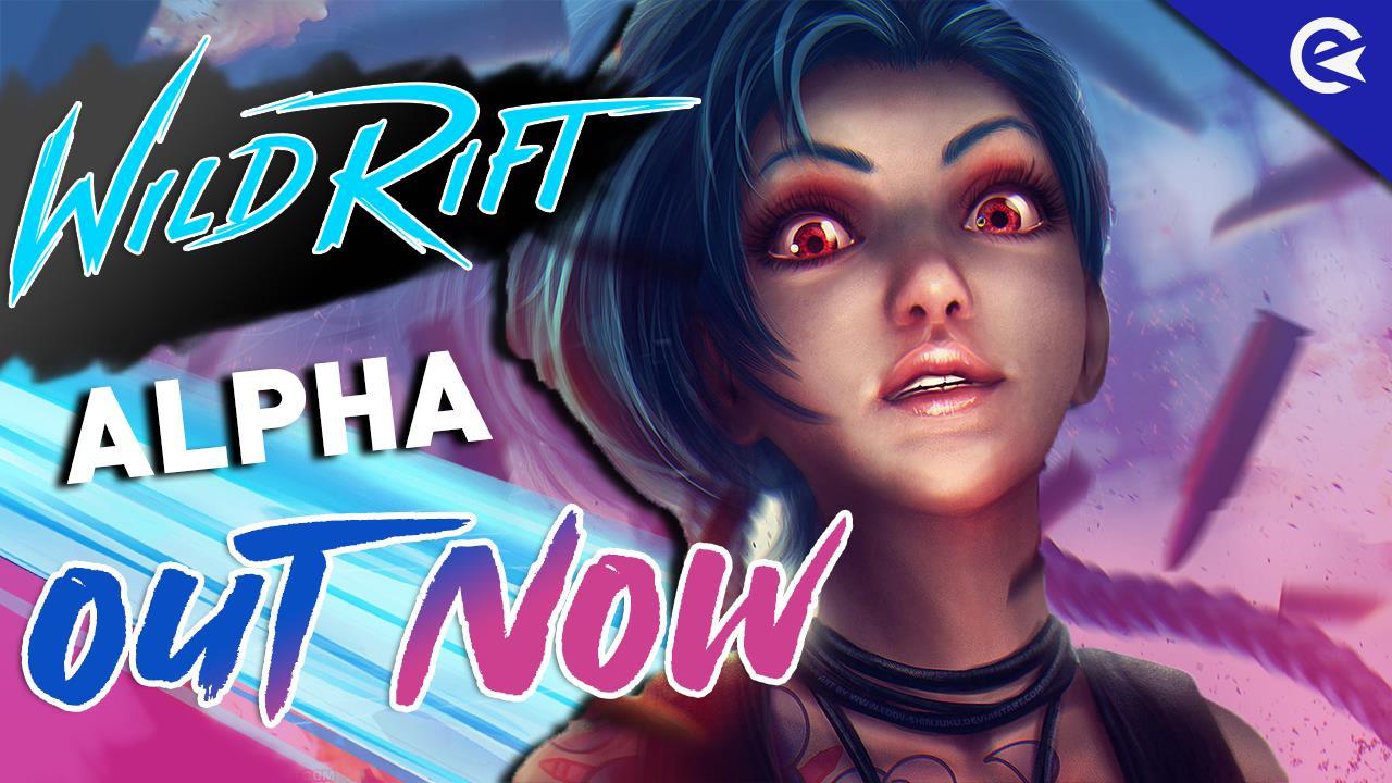 Wildrift alpha out now