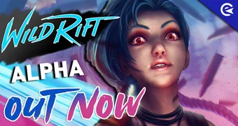 Wildrift alpha out now