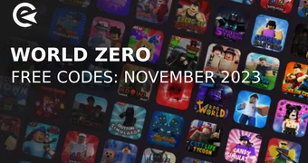 World zero codes november